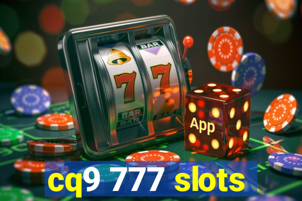 cq9 777 slots